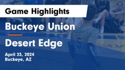 Buckeye Union  vs Desert Edge  Game Highlights - April 23, 2024