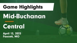 Mid-Buchanan  vs Central  Game Highlights - April 13, 2023