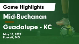Mid-Buchanan  vs Guadalupe - KC Game Highlights - May 16, 2023