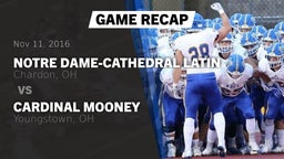Recap: Notre Dame-Cathedral Latin  vs. Cardinal Mooney  2016