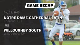 Recap: Notre Dame-Cathedral Latin  vs. Willoughby South  2015