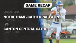 Recap: Notre Dame-Cathedral Latin  vs. Canton Central Catholic  2015