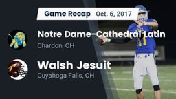 Recap: Notre Dame-Cathedral Latin  vs. Walsh Jesuit  2017
