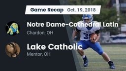 Recap: Notre Dame-Cathedral Latin  vs. Lake Catholic  2018