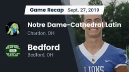 Recap: Notre Dame-Cathedral Latin  vs. Bedford  2019