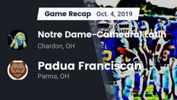 Recap: Notre Dame-Cathedral Latin  vs. Padua Franciscan  2019
