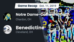 Recap: Notre Dame-Cathedral Latin  vs. Benedictine  2019