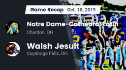 Recap: Notre Dame-Cathedral Latin  vs. Walsh Jesuit  2019