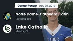 Recap: Notre Dame-Cathedral Latin  vs. Lake Catholic  2019