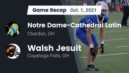 Recap: Notre Dame-Cathedral Latin  vs. Walsh Jesuit  2021