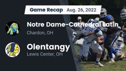 Recap: Notre Dame-Cathedral Latin  vs. Olentangy  2022
