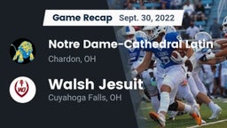 Recap: Notre Dame-Cathedral Latin  vs. Walsh Jesuit  2022