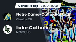 Recap: Notre Dame-Cathedral Latin  vs. Lake Catholic  2022