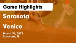 Sarasota  vs Venice  Game Highlights - March 31, 2023