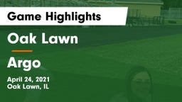 Oak Lawn  vs Argo  Game Highlights - April 24, 2021