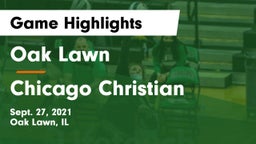 Oak Lawn  vs Chicago Christian  Game Highlights - Sept. 27, 2021