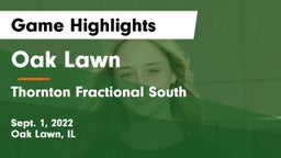 Oak Lawn  vs Thornton Fractional South  Game Highlights - Sept. 1, 2022