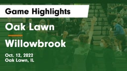 Oak Lawn  vs Willowbrook  Game Highlights - Oct. 12, 2022