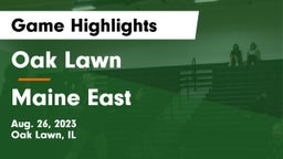 Oak Lawn  vs Maine East  Game Highlights - Aug. 26, 2023