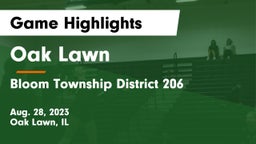 Oak Lawn  vs Bloom Township  District 206 Game Highlights - Aug. 28, 2023