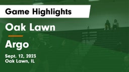 Oak Lawn  vs Argo  Game Highlights - Sept. 12, 2023