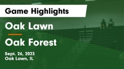 Oak Lawn  vs Oak Forest  Game Highlights - Sept. 26, 2023