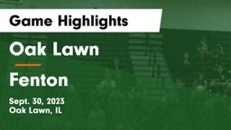 Oak Lawn  vs Fenton  Game Highlights - Sept. 30, 2023