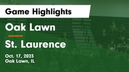 Oak Lawn  vs St. Laurence  Game Highlights - Oct. 17, 2023