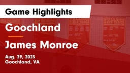 Goochland  vs James Monroe  Game Highlights - Aug. 29, 2023