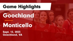 Goochland  vs Monticello  Game Highlights - Sept. 12, 2023