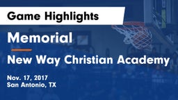 Memorial  vs New Way Christian Academy Game Highlights - Nov. 17, 2017