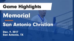 Memorial  vs San Antonio Christian  Game Highlights - Dec. 9, 2017