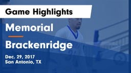 Memorial  vs Brackenridge  Game Highlights - Dec. 29, 2017