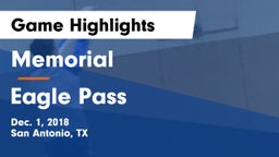 Memorial  vs Eagle Pass  Game Highlights - Dec. 1, 2018