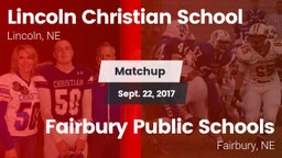 Matchup: Lincoln Christian vs. Fairbury Public Schools 2017