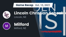 Recap: Lincoln Christian School vs. Milford  2021