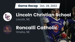 Recap: Lincoln Christian School vs. Roncalli Catholic  2022
