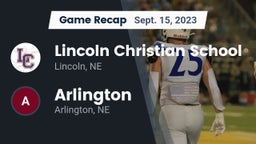 Recap: Lincoln Christian School vs. Arlington  2023