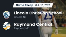 Recap: Lincoln Christian School vs. Raymond Central  2023