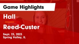 Hall  vs Reed-Custer  Game Highlights - Sept. 23, 2023