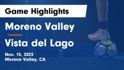 Moreno Valley  vs Vista del Lago  Game Highlights - Nov. 15, 2023