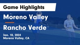 Moreno Valley  vs Rancho Verde  Game Highlights - Jan. 10, 2024