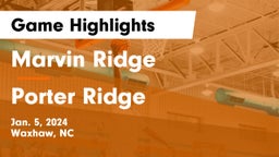 Marvin Ridge  vs Porter Ridge  Game Highlights - Jan. 5, 2024