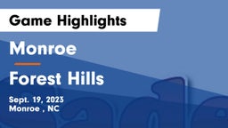 Monroe  vs Forest Hills  Game Highlights - Sept. 19, 2023