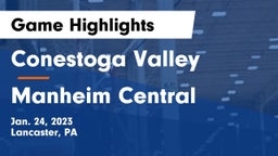 Conestoga Valley  vs Manheim Central  Game Highlights - Jan. 24, 2023
