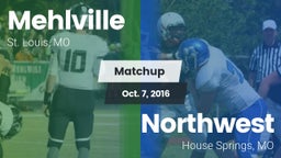 Matchup: Mehlville High vs. Northwest  2016