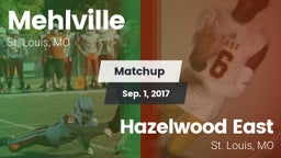 Matchup: Mehlville High vs. Hazelwood East  2017