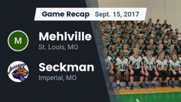 Recap: Mehlville  vs. Seckman  2017