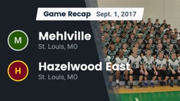Recap: Mehlville  vs. Hazelwood East  2017