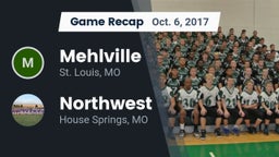 Recap: Mehlville  vs. Northwest  2017